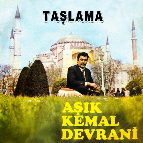 Aşık Kemal Devrani - Taşlama