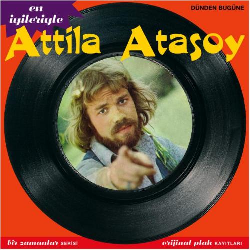 Attila Atasoy - En İyileriyle