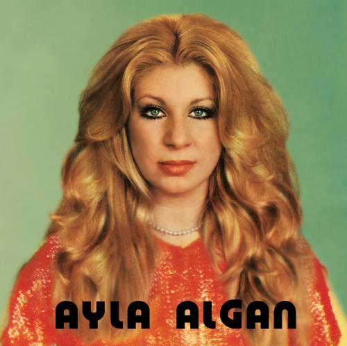 Ayla Algan - Ayla Algan
