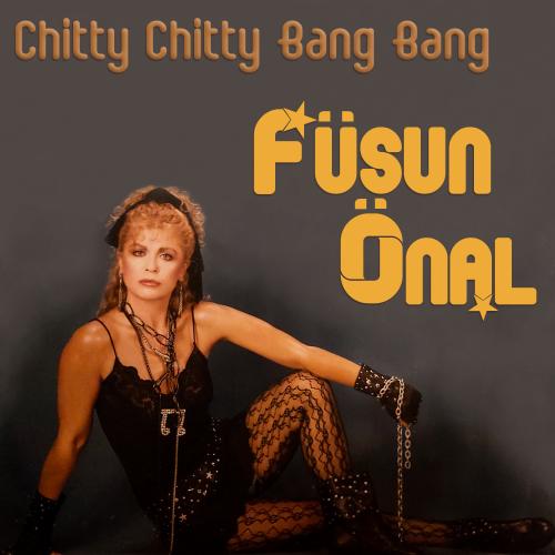 Füsun Önal - Chitty Chitty Bang Bang